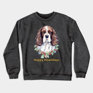 Happy Howlidays Springer Spaniel Crewneck Sweatshirt